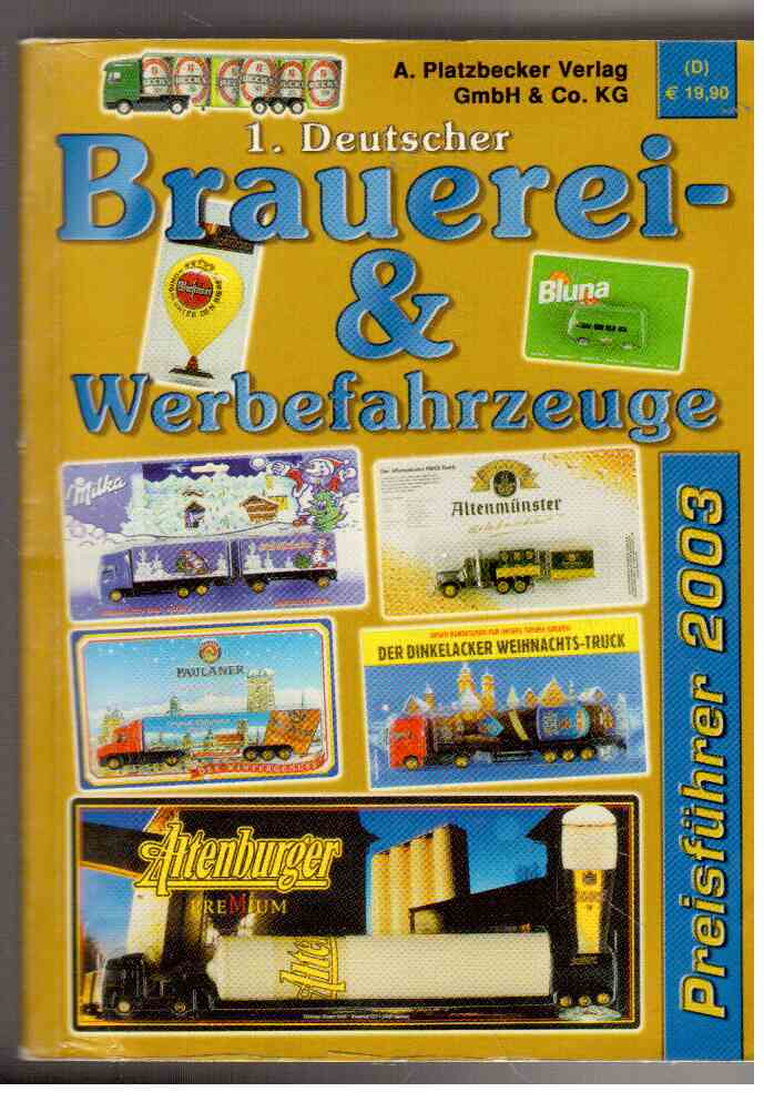 1. Deutscher Brauerei- und Werbefahrzeuge Preisführer 2003