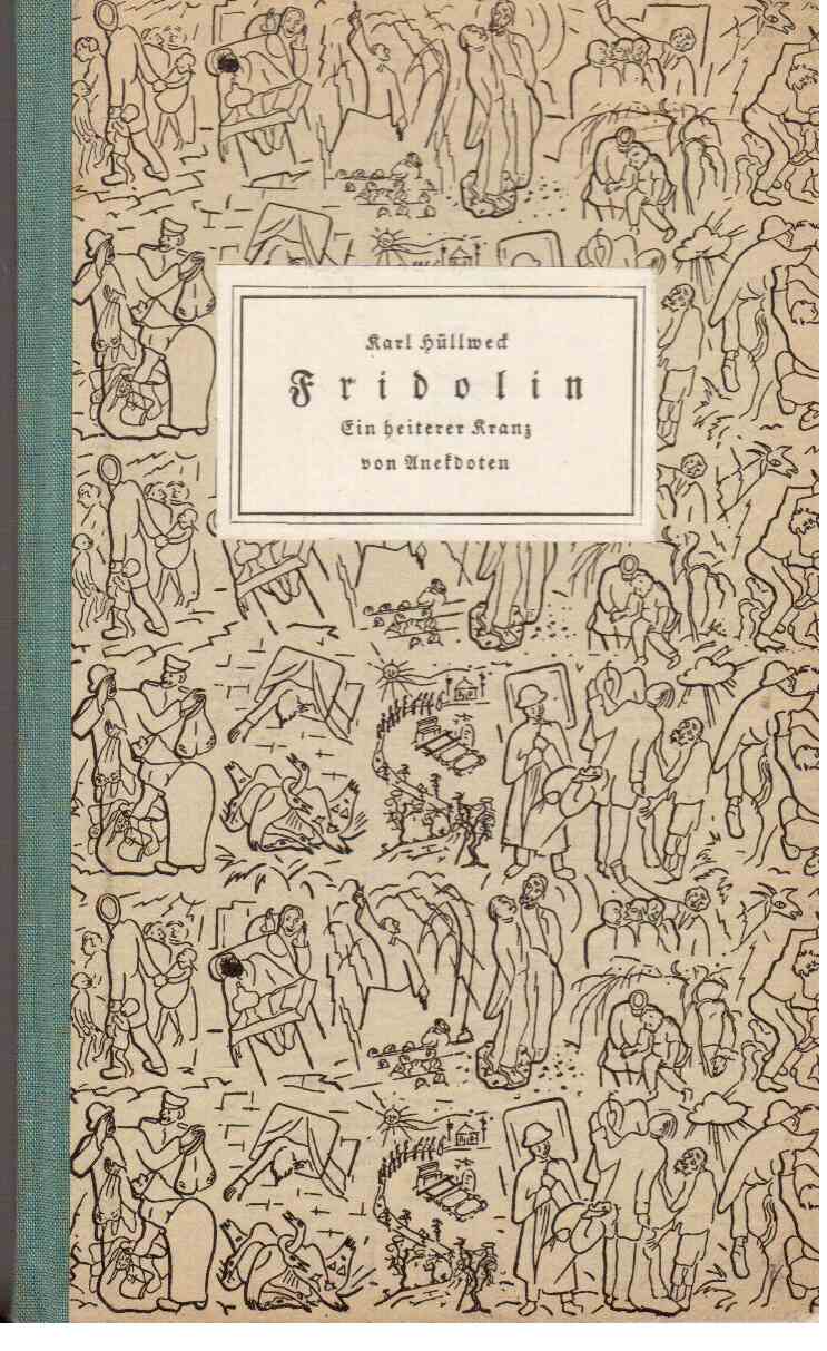 Fridolin : Ein heiterer Kranz von Anekdoten