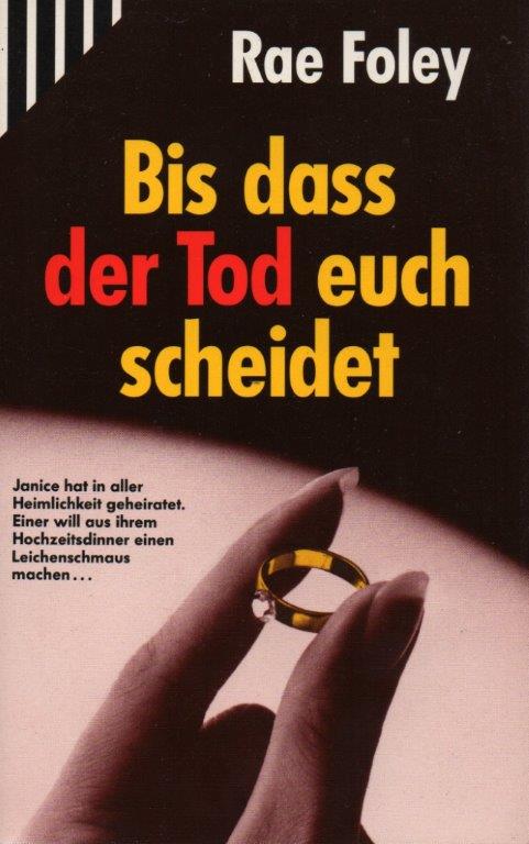 Bis das der Tod euch scheidet Bis das der Tod euch scheidet