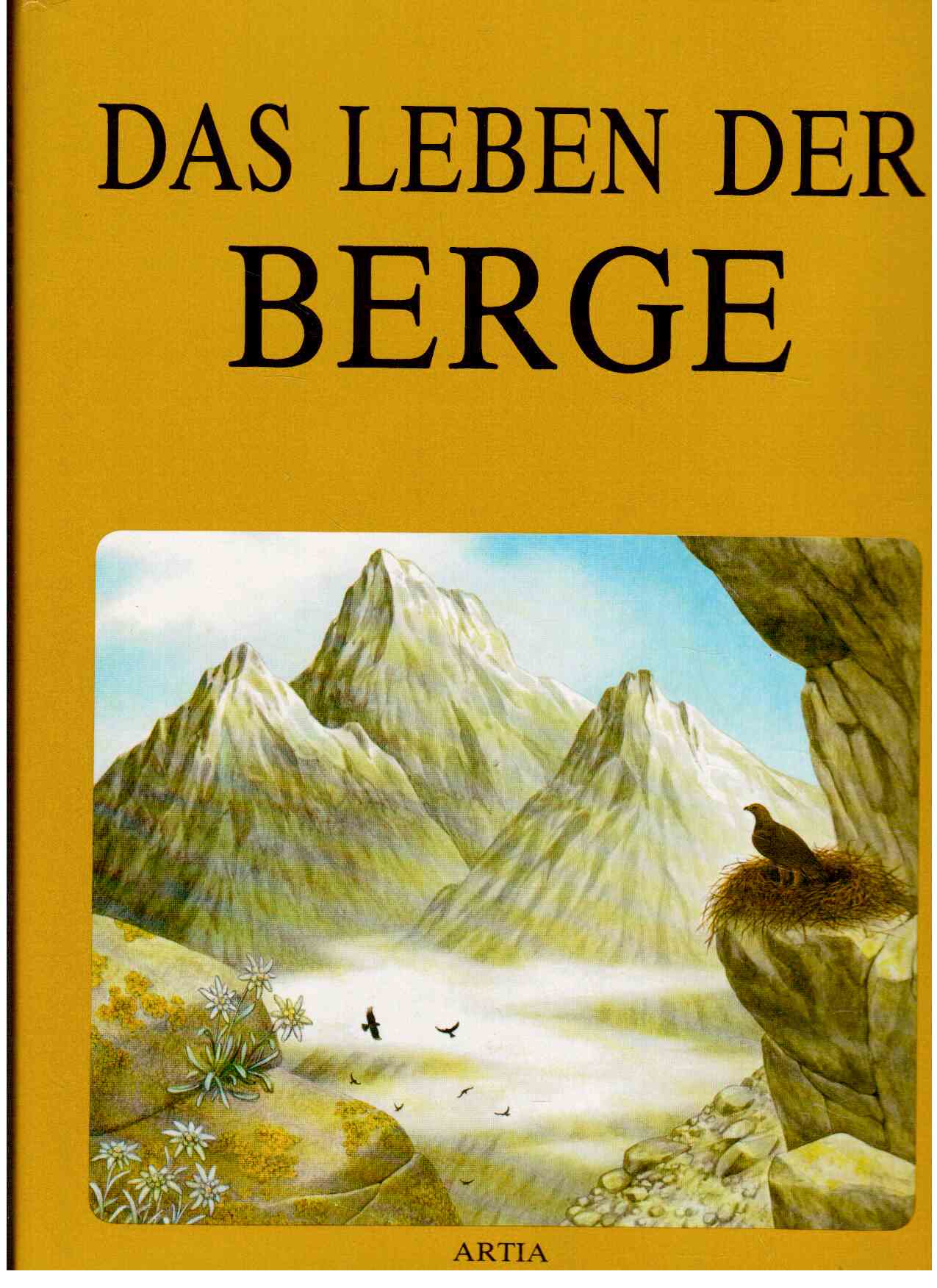 Das Leben der Berge