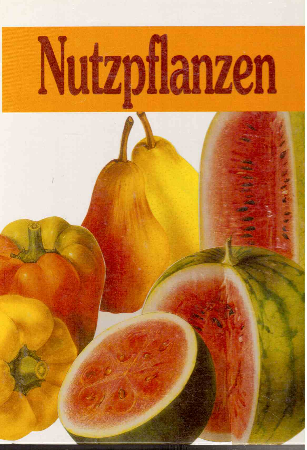 Nutzpflanzen Nutzpflanzen