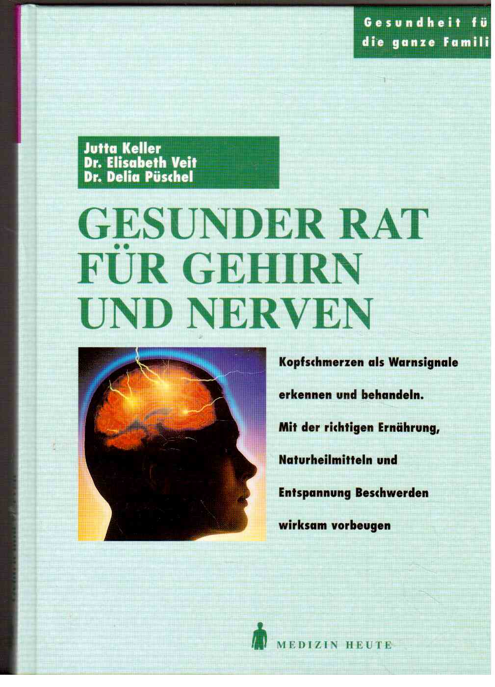 Gesunder Rat für Gehirn und Nerven