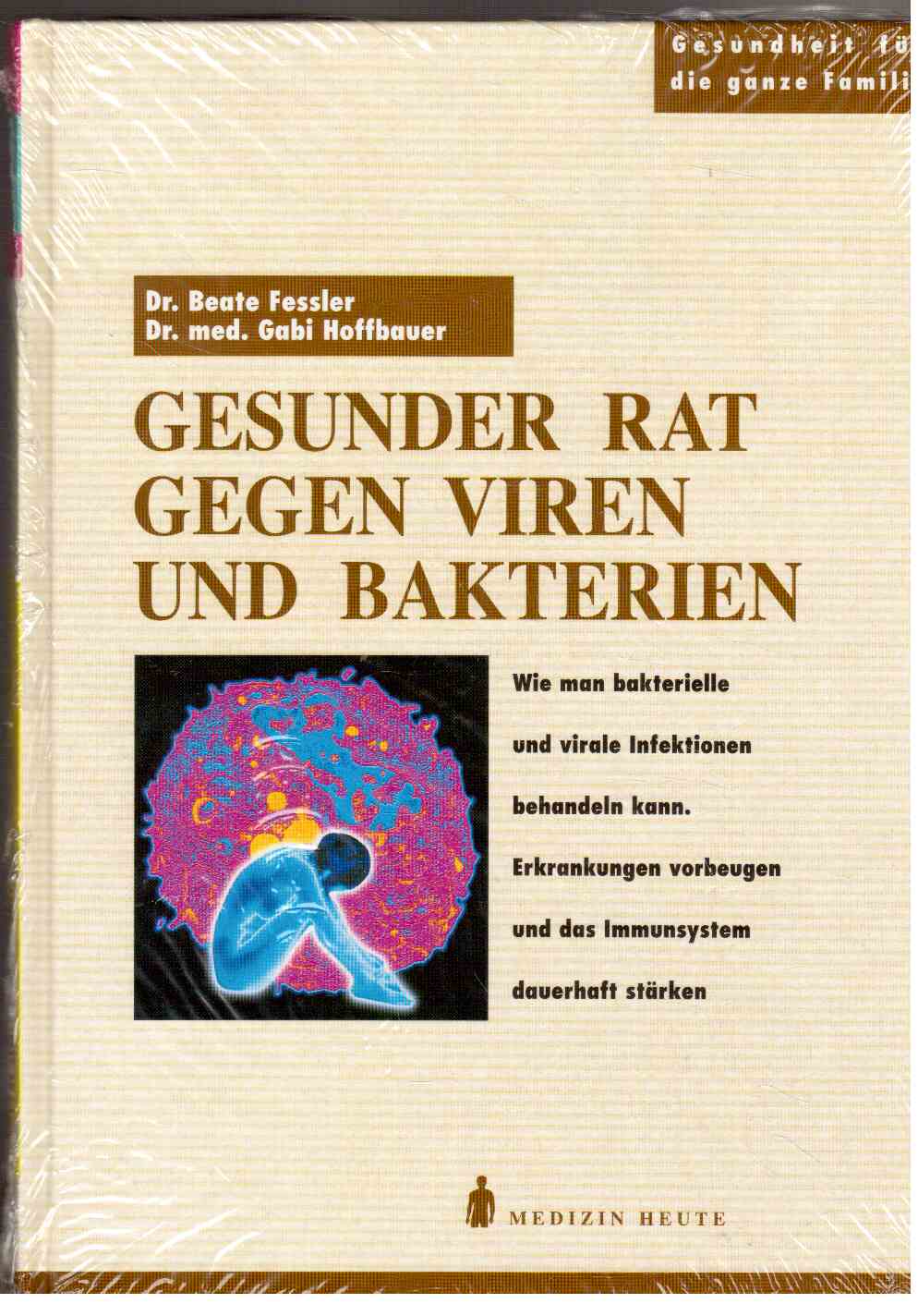 Gesunder Rat gegen Viren und Bakterien