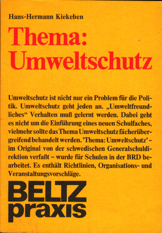 Thema : Umweltschutz. Thema : Umweltschutz.