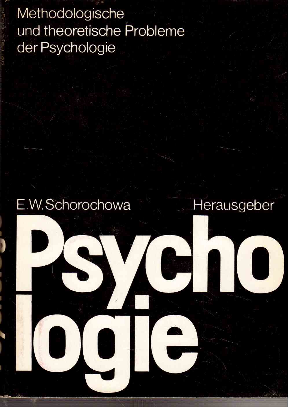 Methodologische und theoretische Probleme der Psychologie