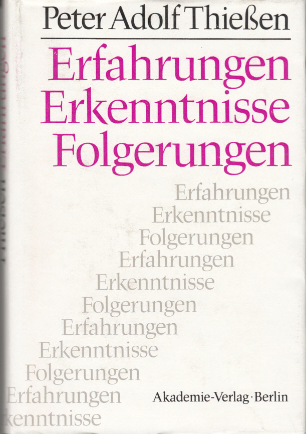 Erfahrungen, Erkenntnisse, Folgerungen.