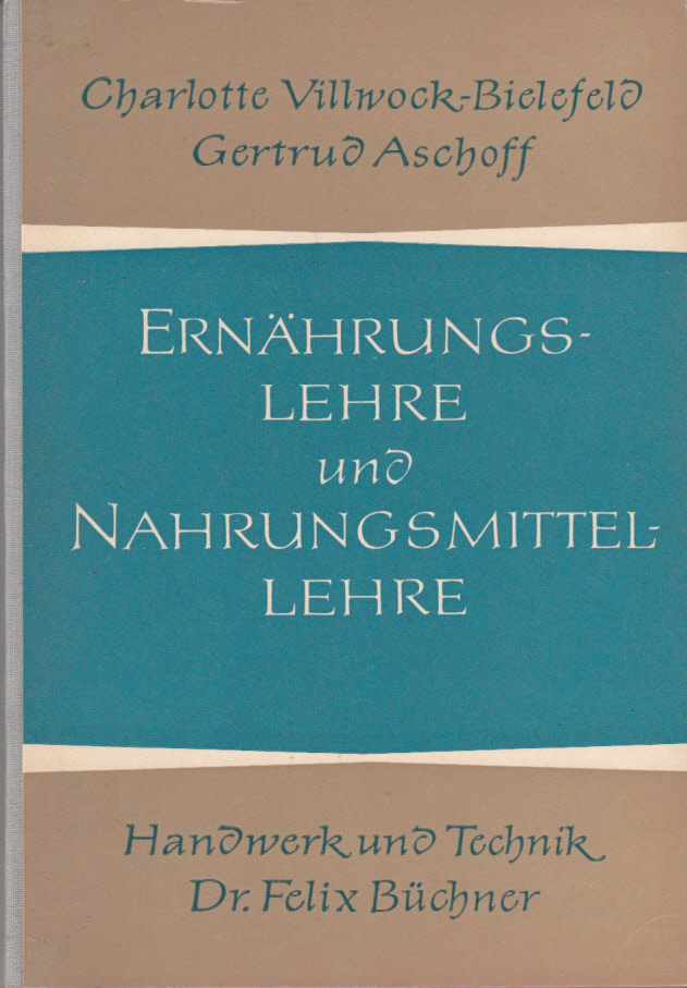 Ernährungslehre und Nahrungsmittellehre