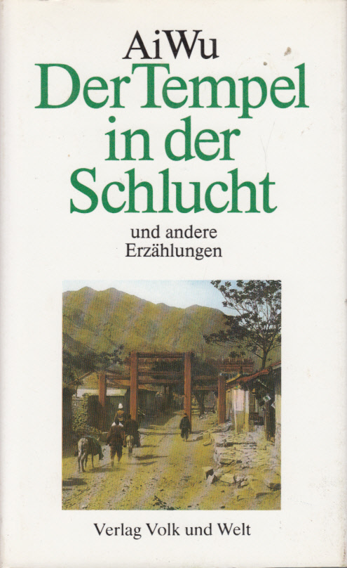 Der Tempel in der Schlucht und andere Erzählungen