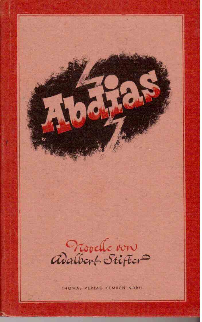 Abias. Mit einem Nachwort von Martin Rockenbach