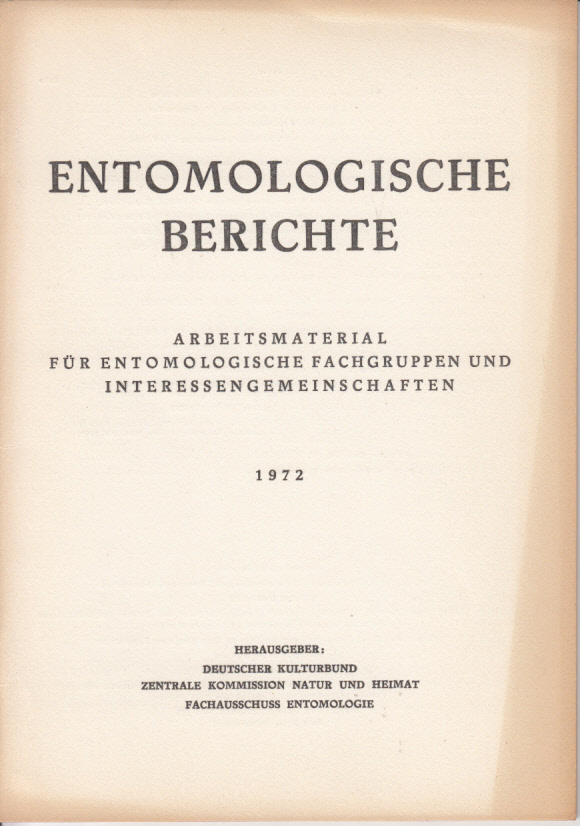 Entomologische Berichte : Arbeitsmaterial für entomologische Fachgruppen und Interessengemeinschaften, 1972