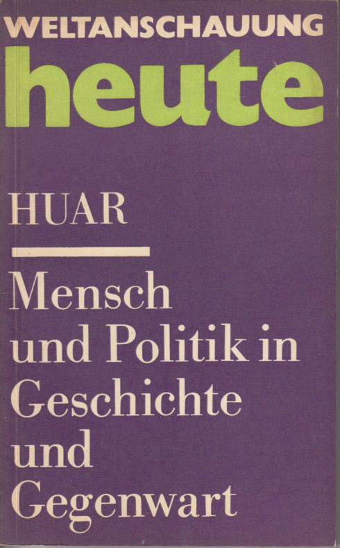 Mensch und Politik in Geschichte und Gegenwart – Zum Verhältnis von Individuum, Klasse und Politik