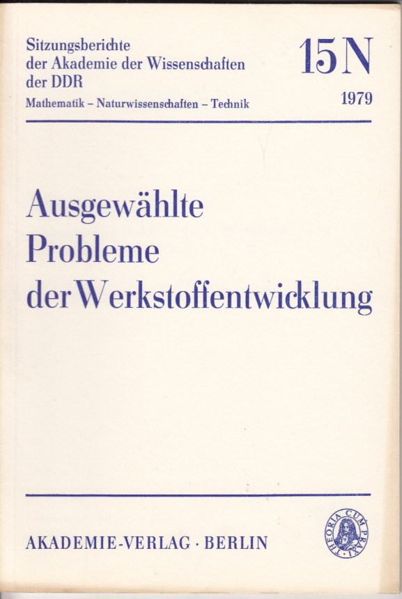 Ausgewählte Probleme der Werkstoffentwicklung