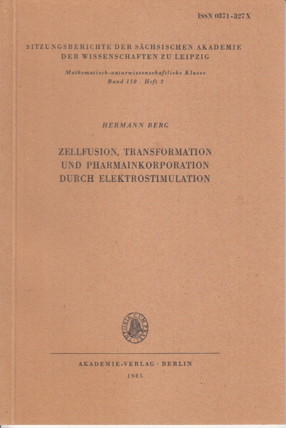 Zellfusion, Transformation und Pharmainkorporation durch Elektrostimulation