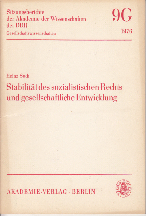 Stabilität des sozialistischen Rechts und gesellschaftliche Entwicklung
