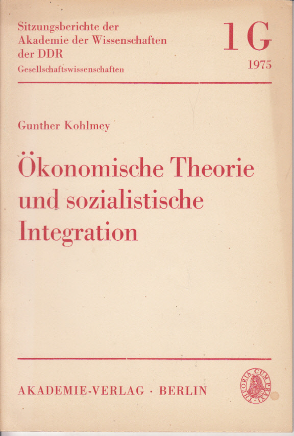 Ökonomische Theorie und sozialistische Integration