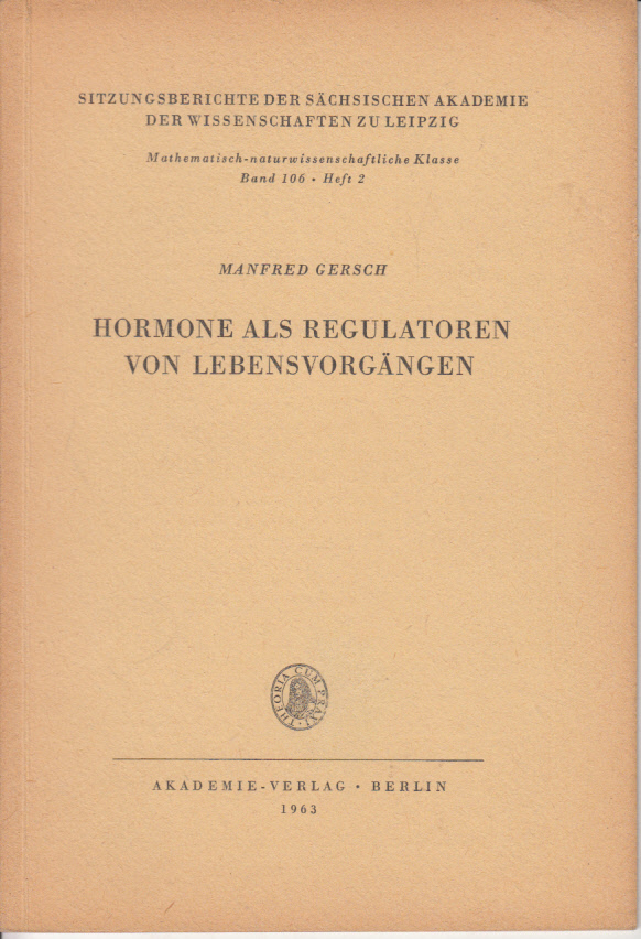 Hormone als Regulatoren von Lebensvorgängen.