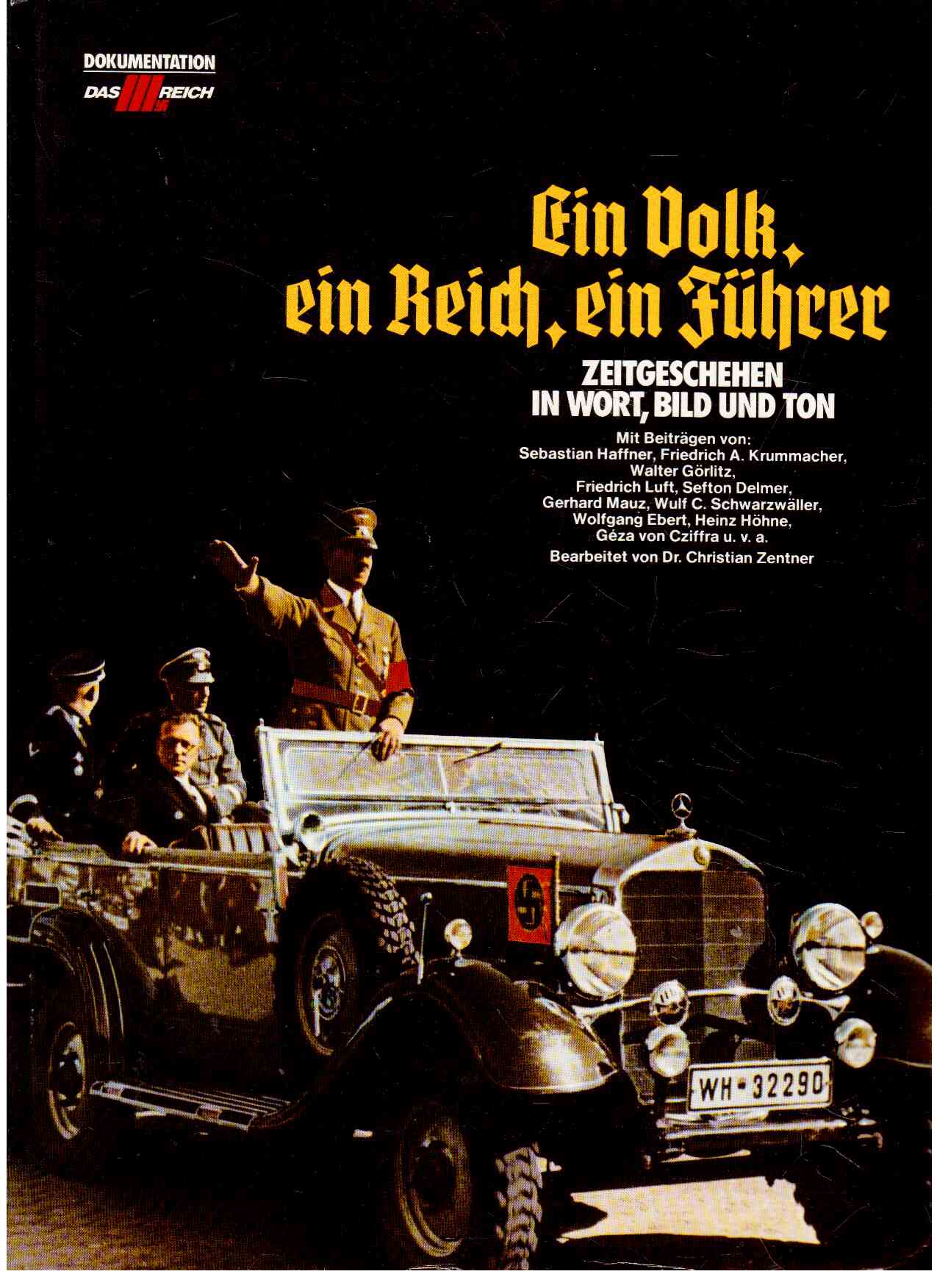 Ein Volk, ein Reich, ein Führer: Das III. Reich, Bd. 1