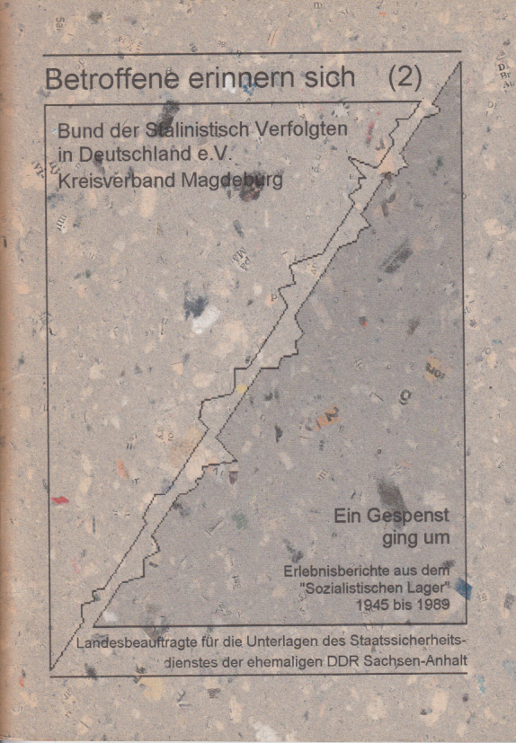 Ein Gespenst ging um : Erlebnisberichte aus dem Sozialistischen Lager 1945 bis 1989