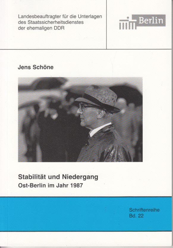 Stabilität und Niedergang,Ost-Berlin im Jahr 1987