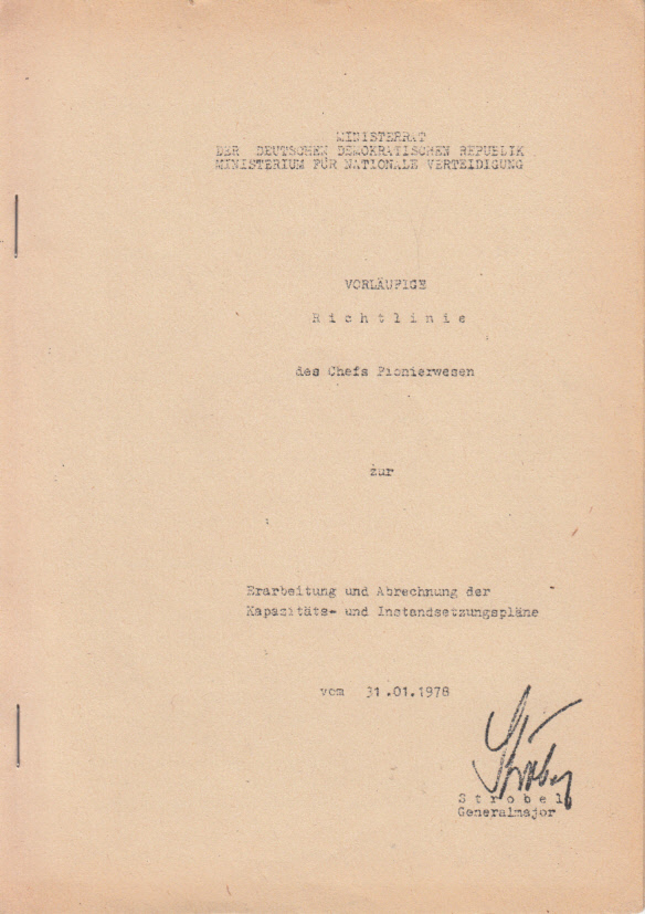 Vorläufige Richtlinie des Chefs Pionierwesen zur Erarbeitung und Abrechnung der Kapazitäts- und Instandsetzungspläne