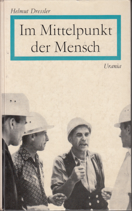 Im Mittelpunkt der Mensch : Grundfragen der sozialistischen Leitungstätigkeit