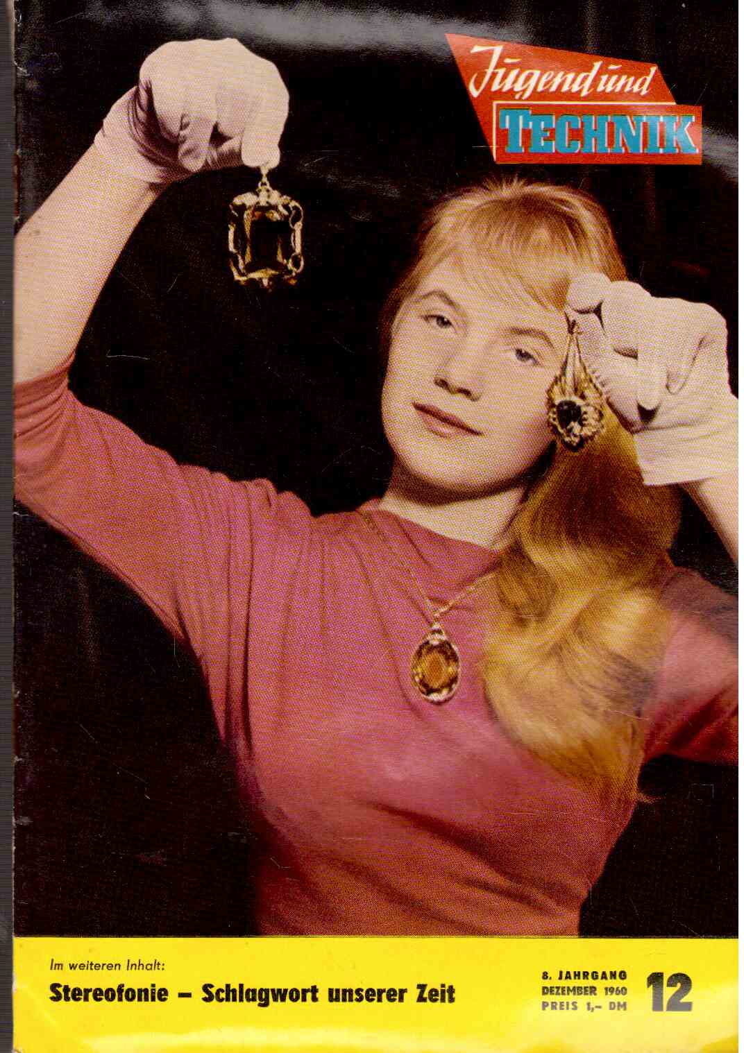 Jugend und Technik. 8. Jahrgang, Heft 12(1960)