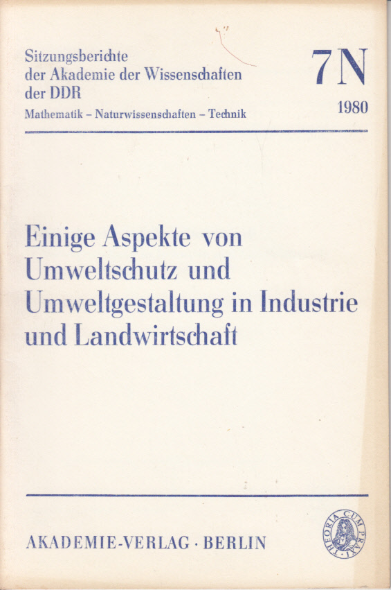 Einige Aspekte von Umweltschutz und Umweltgestaltung in der Landwirtschaft