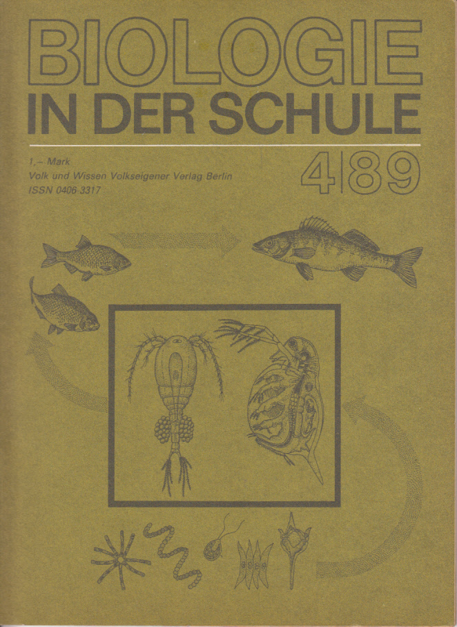 Biologie in der Schule. 38. Jg., Heft 4(1989)