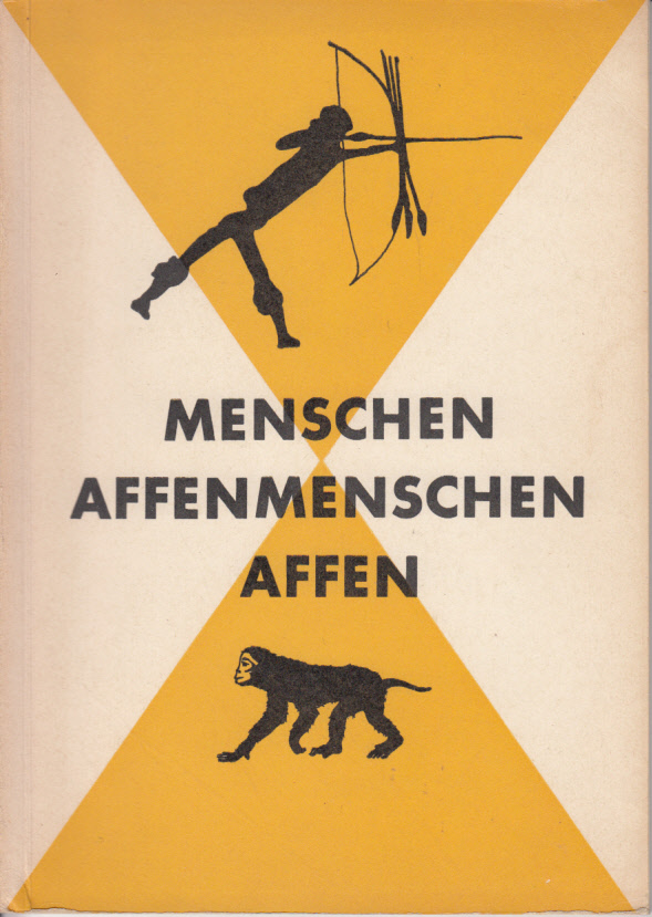 Menschen, Affenmenschen, Affenn : Ein Abriß der Homonisation