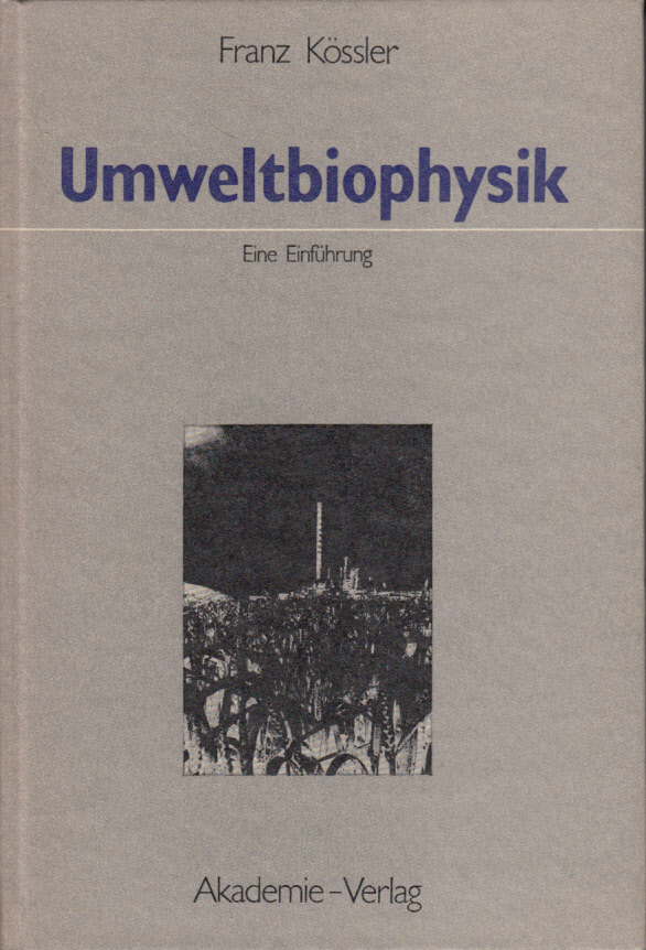 Umweltbiophysik. Eine Einführung.