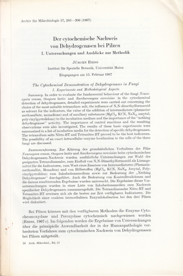 Der cytochemische Nachweis von Dehydrogenasen bei Pilzen : I. Untersuchungen und Ausblicke zur Methodik - II. Nachweis einzelner Dehydrogenasen