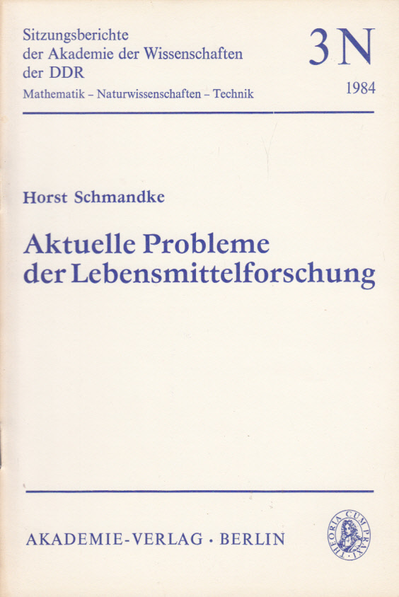 Aktuelle Probleme der Lebensmittelforschung