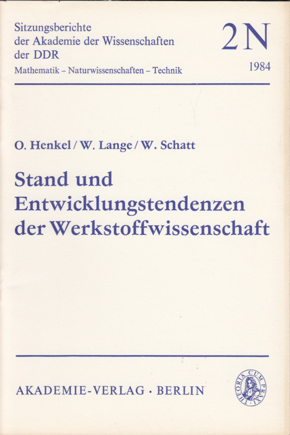 Stand und Entwicklungstendenzen der Werkstoffwissenschaft