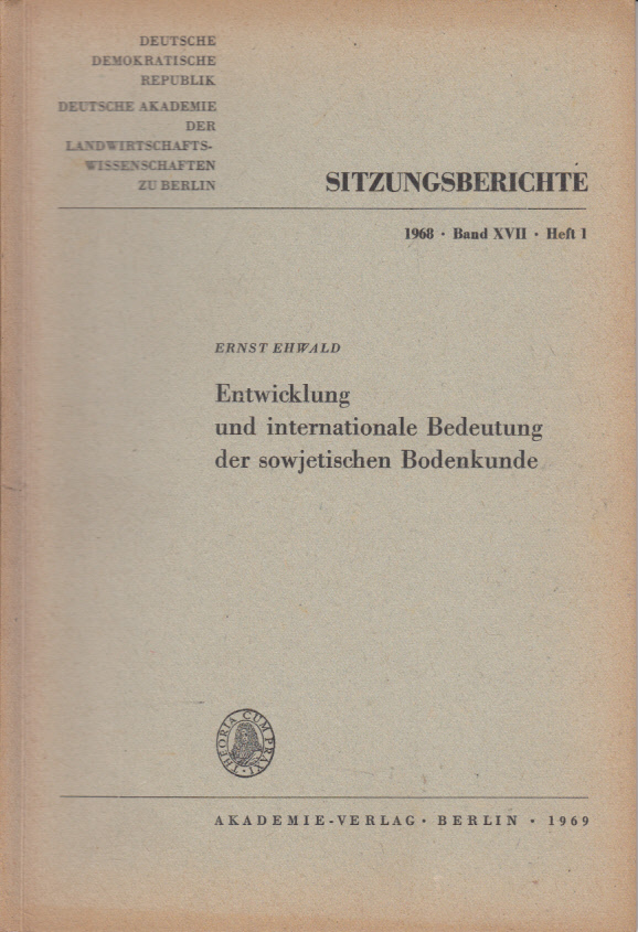 Entwicklung und internationale Bedeutung der sowjetischen Bodenkunde