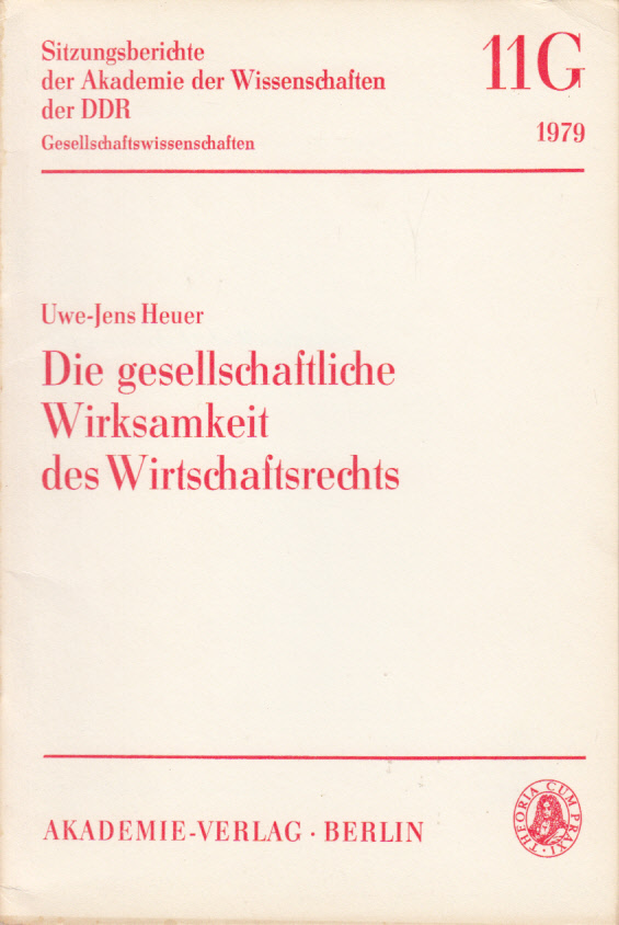 Die gesellschaftliche Wirksamkeit des Wirtschaftsrechts