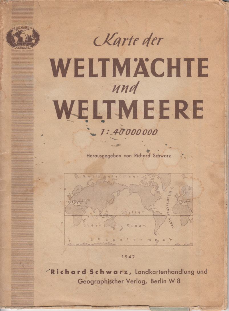 Karte der Weltmächte und Weltmeere 1 : 40 000 000