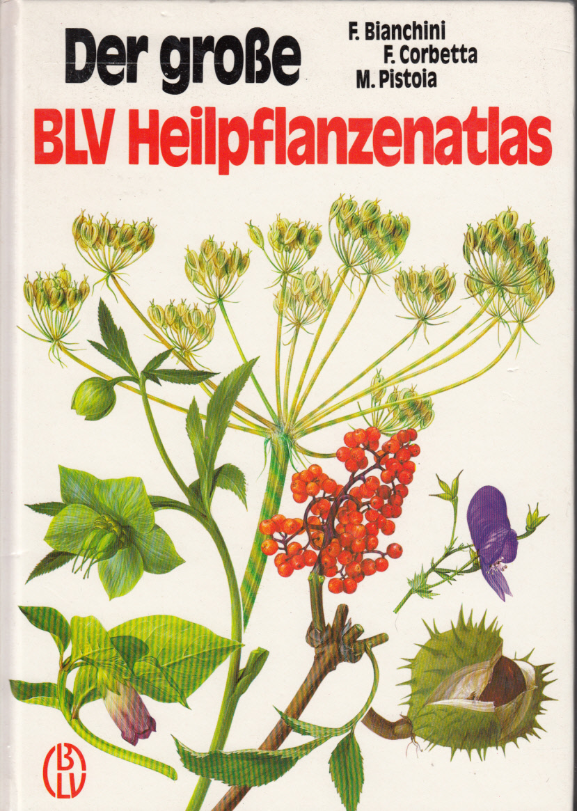 Der große BLV Heilpflanzenatlas. Sonderausgabe