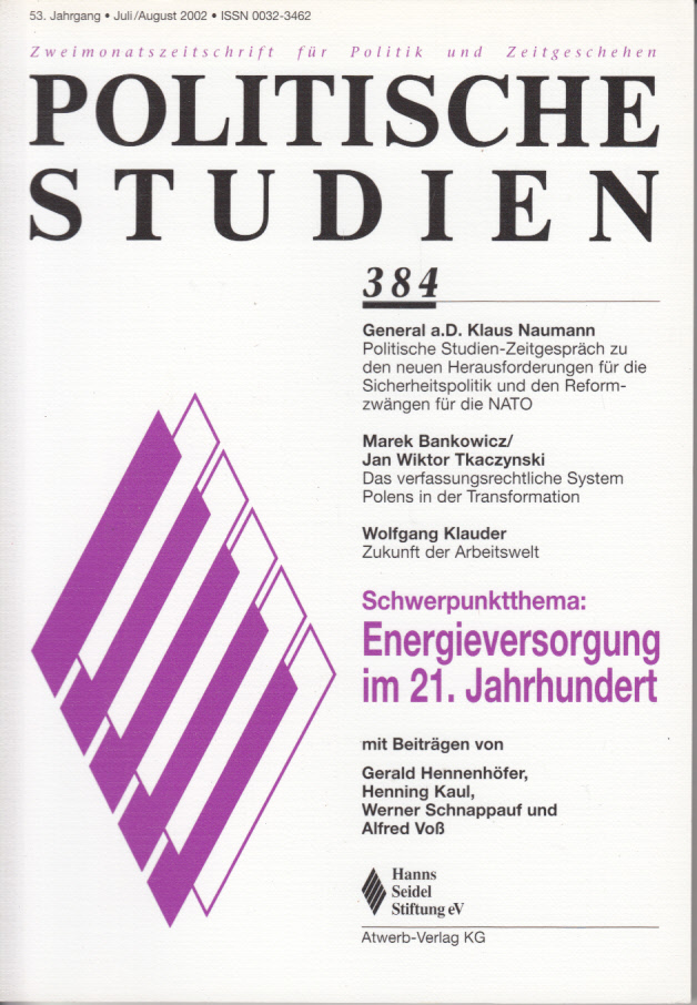 Politische Studien 384. Schwerpunktthema: Energieversorgung im 21. Jahrhunder