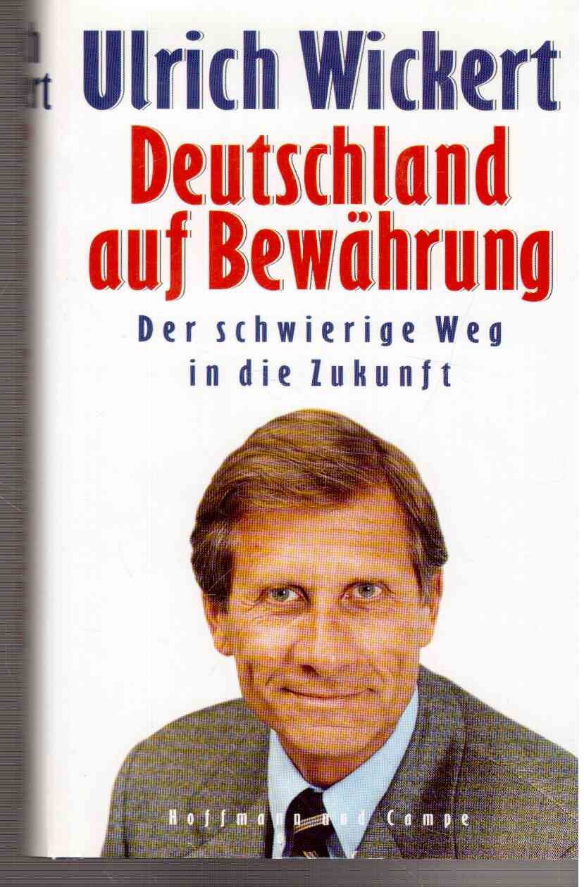 Deutschland auf Bewährung.