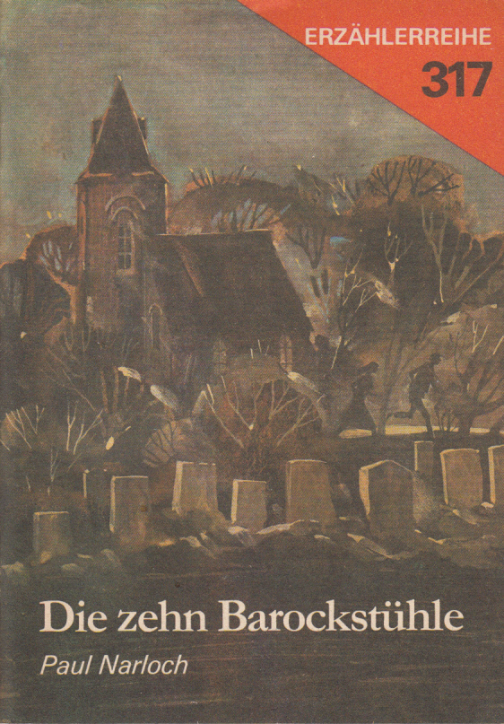 Die Zehn Barockstühle : Kriminalerzählung