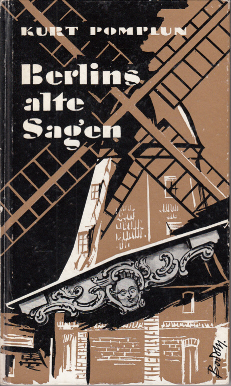 Berlins alte Sagen. Mit einem Beitrag von Richard Beitl.