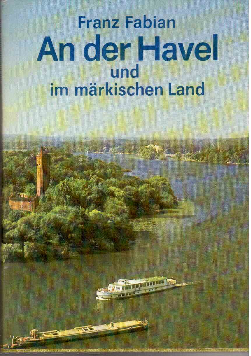An der Havel und im märkischen Land