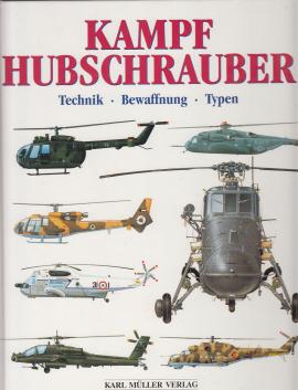 Kampfhubschrauber. Technik - Bewaffnung - Typen
