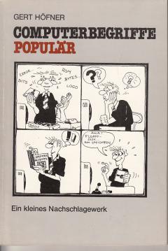 Computerbegriffe populär. Ein Nachschlagewerk für Einsteiger