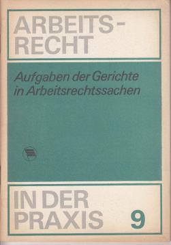 Aufgaben der Gerichte in Arbeitsrechtssachen