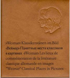 Weimar Klassikerstätten im Bild Weimar Klassikerstätten im Bild