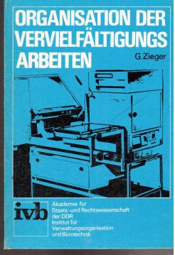 Organisation der Vervielfältigungsarbeiten