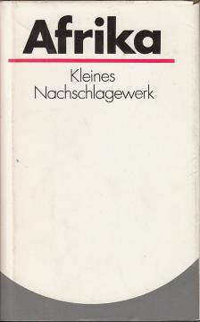 Afrika - Kleines Nachschlagewerk
