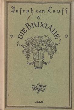 Die Brixiade. Ein komisches Mondschein Wein- und Moselmärchen.