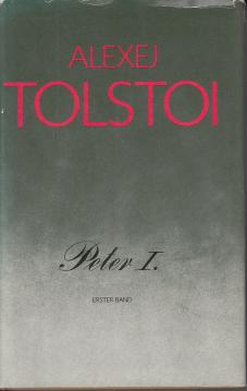 Peter I. Erster und Zweiter Band. Aus dem Russischen von Maximilian Schick. Mit einem Nachwort von Nyota Thun.